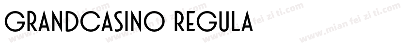 GrandCasino Regula字体转换